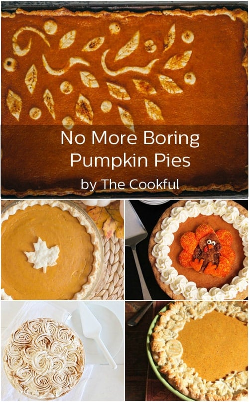 No More Boring Pumpkin Pies by The Cookful, with collage of decorated pies.