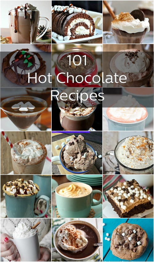 101 Hot Chocolate Beverages and Hot-Chocolate-Inspired Recipes