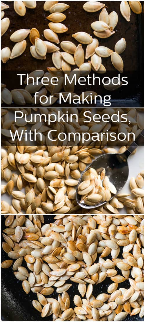 Collage of roasted pumpkin seeds, text reads Three Methods for Making Pumpkin Seeds, with comparison.