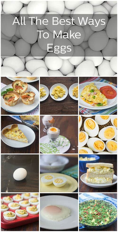 Collage of eggs prepared different ways with the text All The Best Ways to Make Eggs