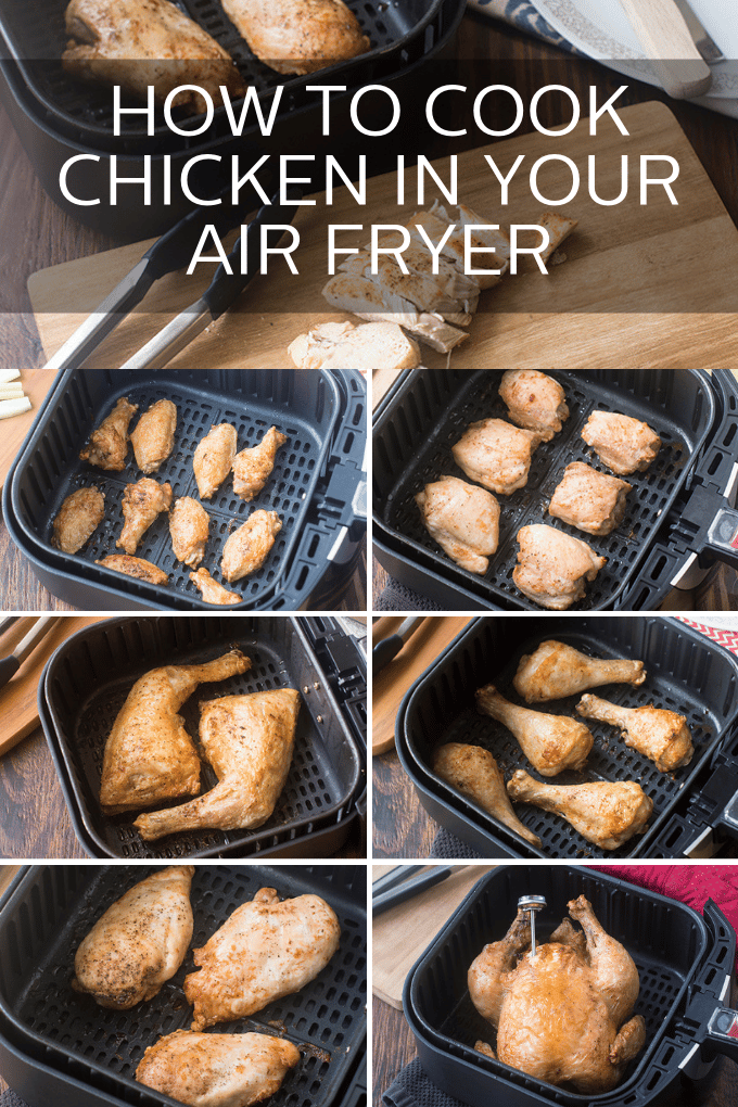 Collage of chicken cuts in the air fryer basket, text reads How to Cook Chicken in the Air Fryer