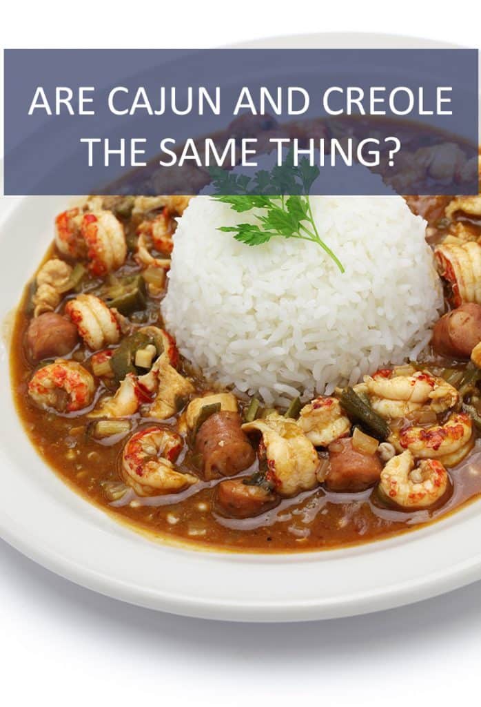 If you’re a fan of Louisiana cooking, you’ve likely heard the terms Cajun and Creole used interchangeably. Is that accurate? Are they two words that mean the same thing?