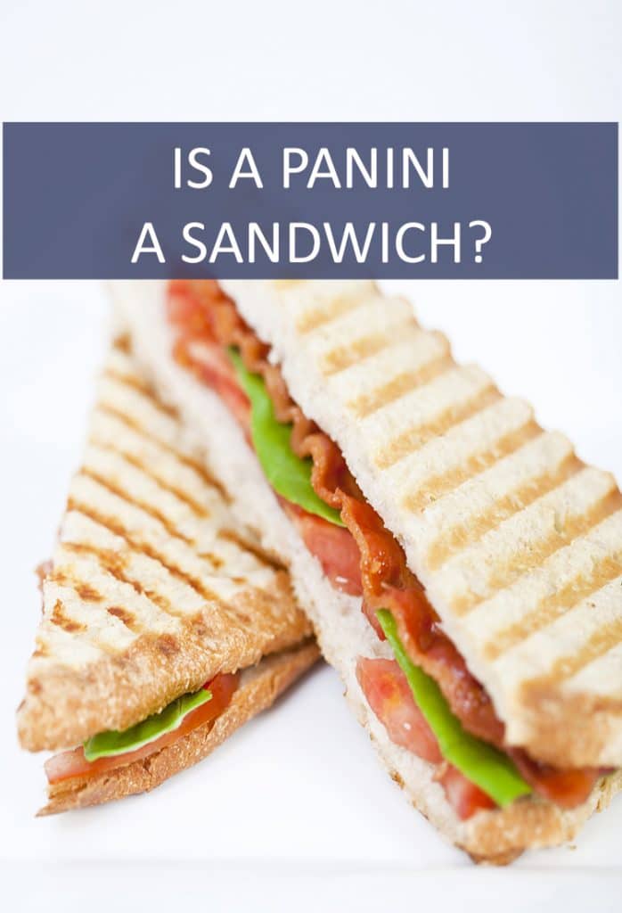 Paninis make for an outstanding meal, but are they considered to be sandwiches?
