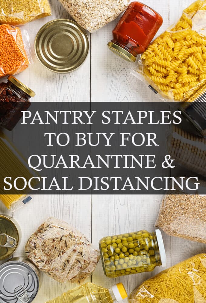 photo of pantry staples such as dried pasta, lentils, oats and tomato sauce with a text overlay that reads, "Pantry Staples to Busy for Quarantine and Social Distancing".