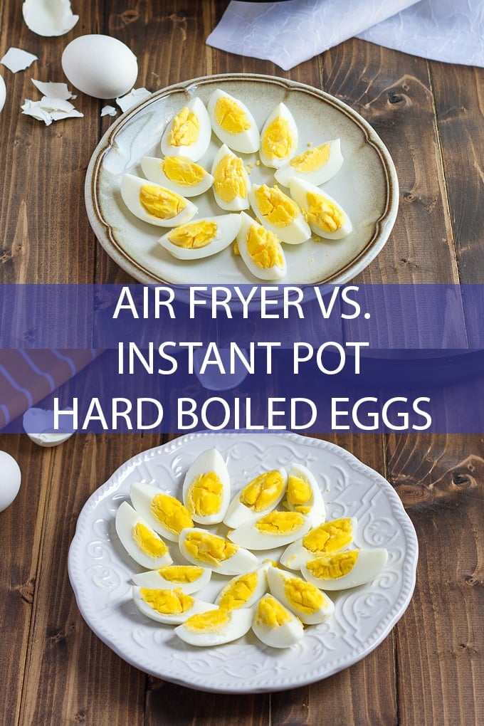 Air Fryer Hard Boiled Egg Vs. Instant Pot Hard Boiled Eggs