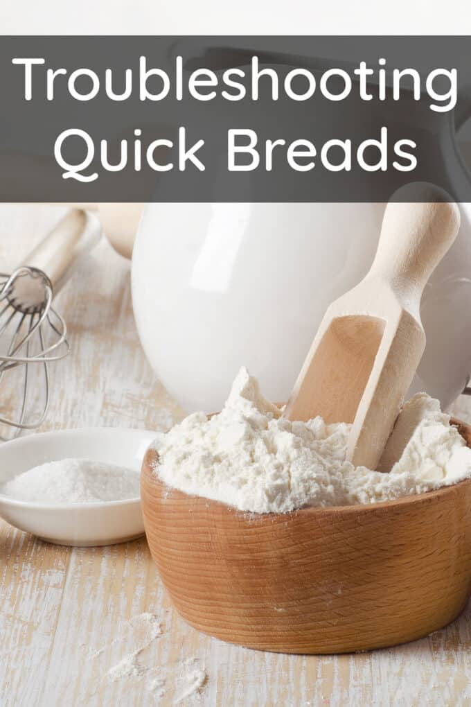 baking ingredients in white and wooden containers, text reads Troubleshooting Quick Breads