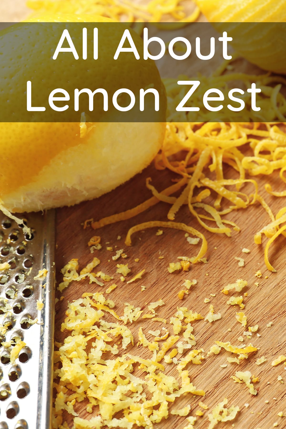 All About Lemon Zest