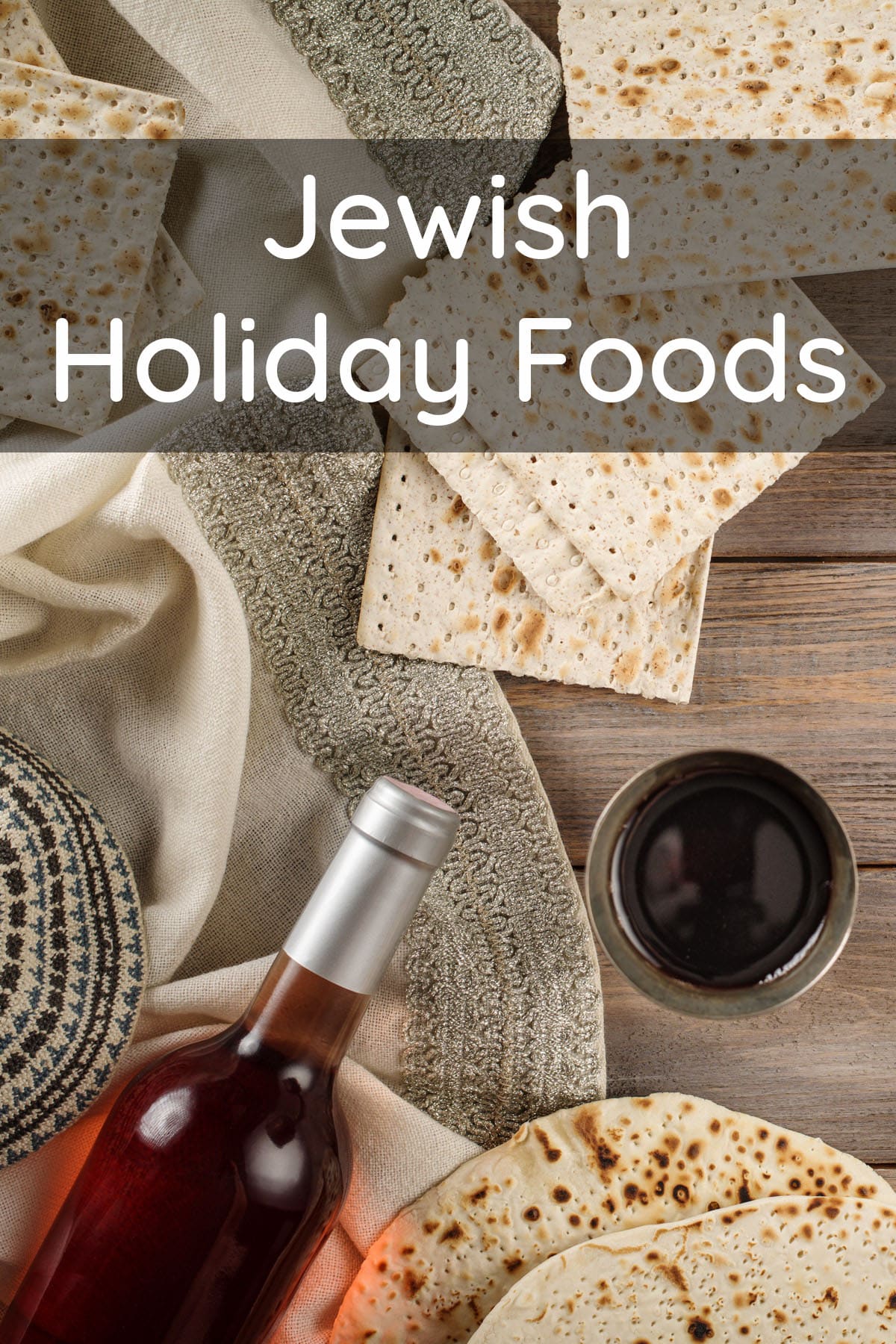 Jewish Holiday Foods